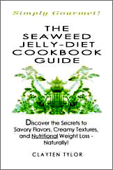 Front-cover, The Seaweed Jelly-Diet Cookbook Guide